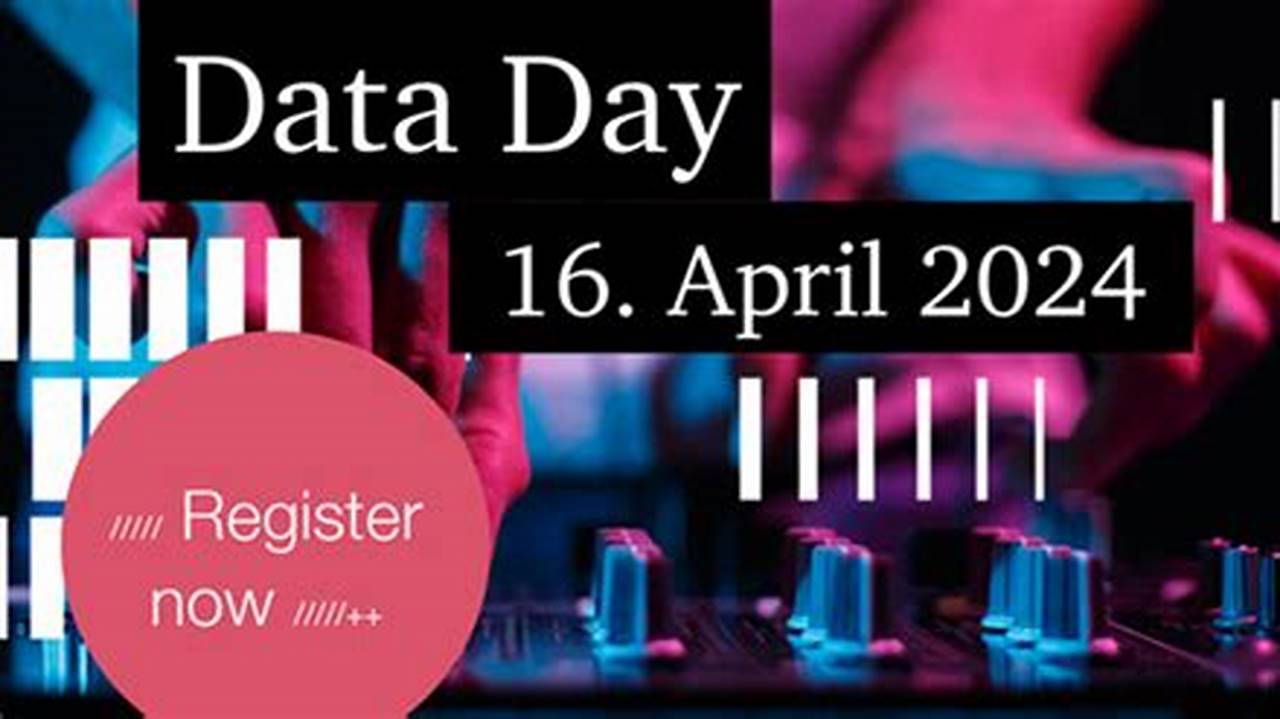 Unsere Fachleute Vom Data Und Ai Team Laden Sie Ein Zum Data Day 2024 Am., 2024