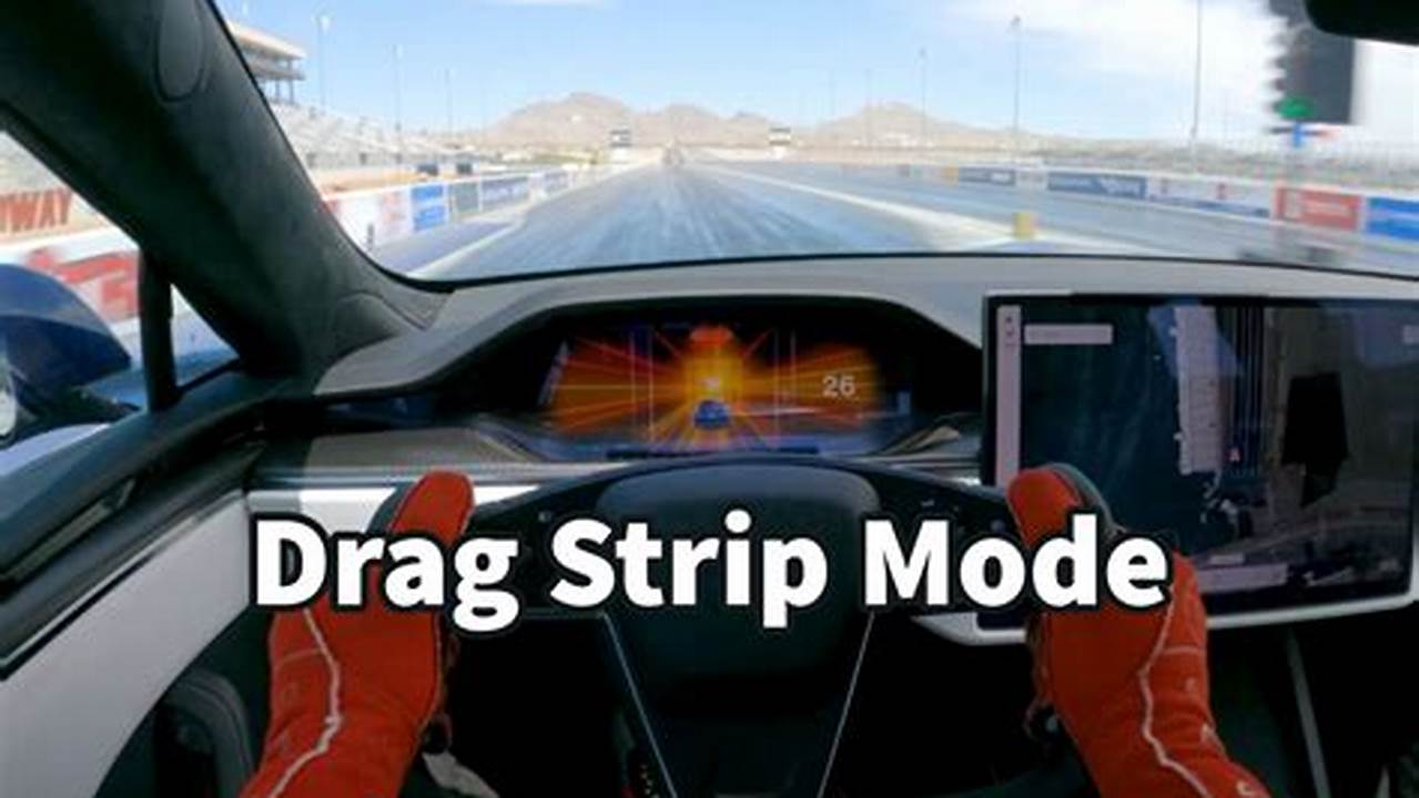 Unsurprisingly, Drag Strip Mode Is Worth A Tenth Or Two., 2024