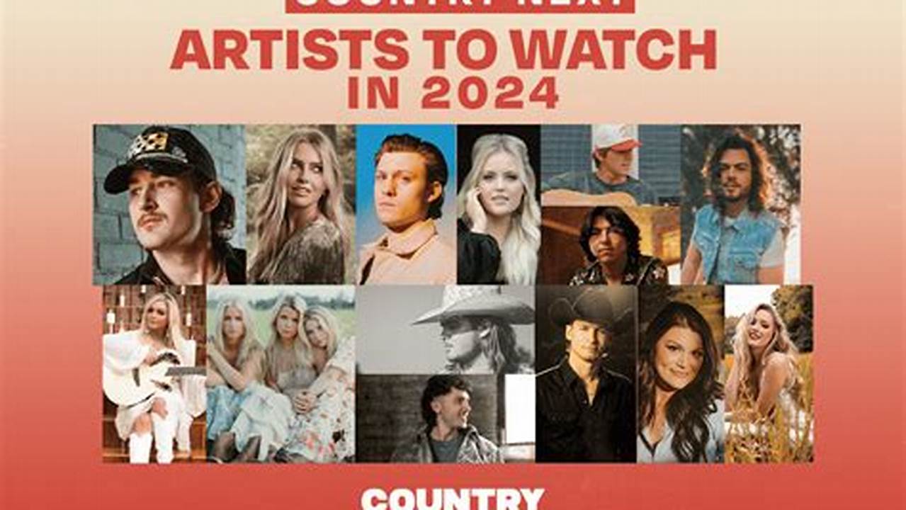 Up And Coming Country Artists 2024