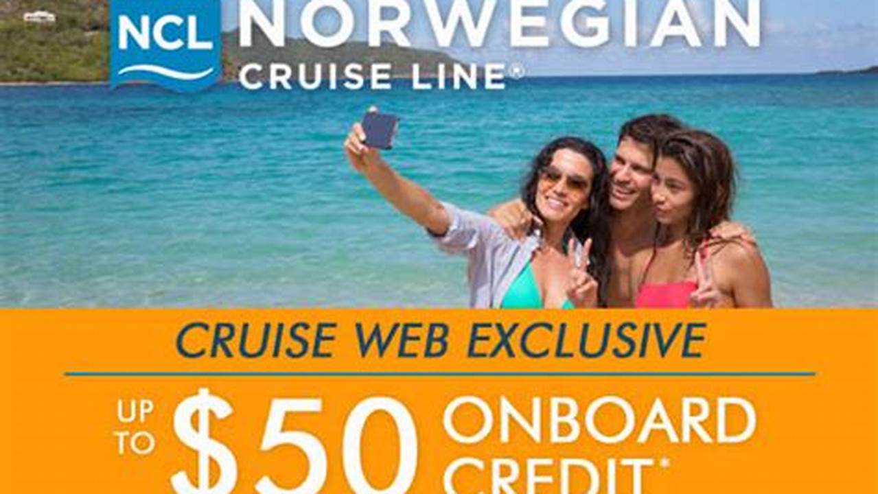 Up To $50 Onboard Credit., 2024