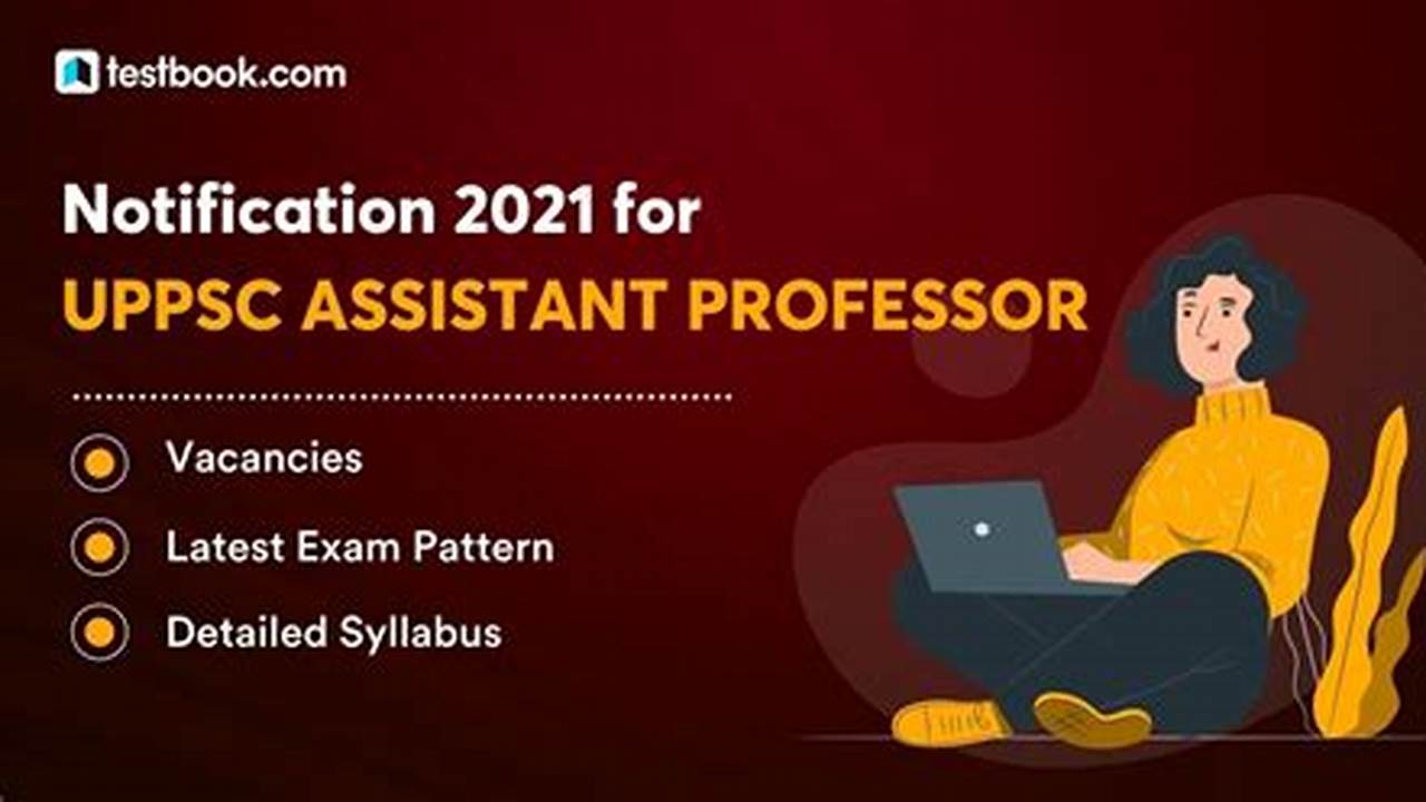 Uppsc Assistant Professor Recruitment 2021, 2024