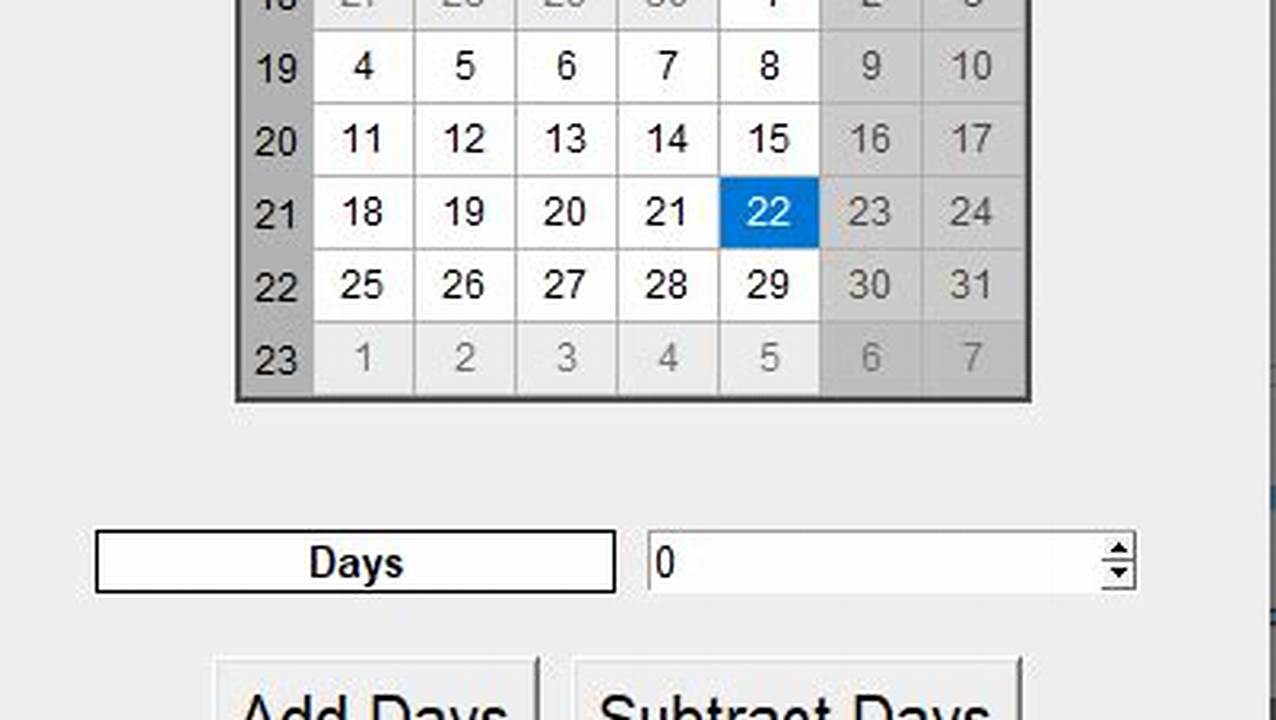 Use Our Date Calculator To Add To Or Subtract Days From A Certain Date And To., 2024