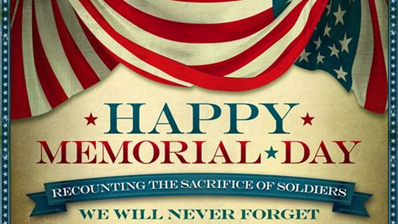 Use The Memorial Day Live Countdown To See How Many Days Until Memorial Day This Year., 2024