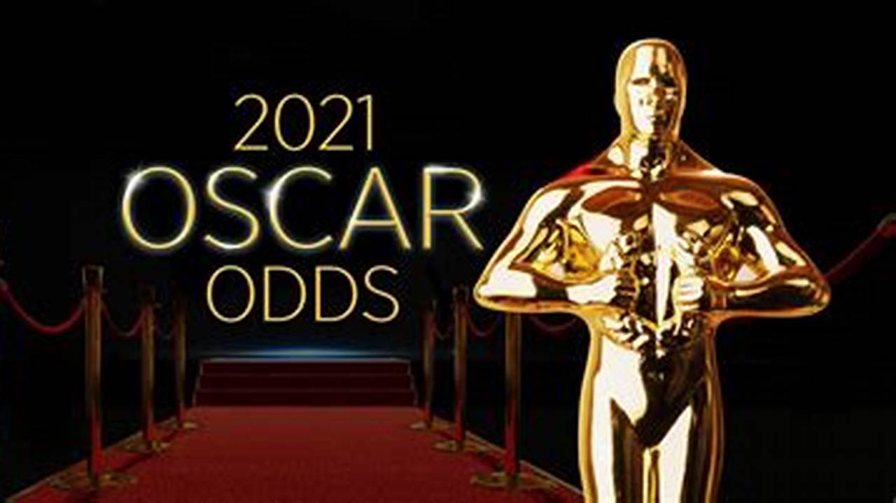 Using Our Grids, You Can Easily Compare Oscars Odds Across A Variety Of Categories, Including Best Picture, Best Actor, Best Actress, And Best Director., 2024
