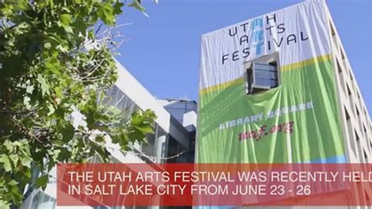 Utah Art Festivals 2024