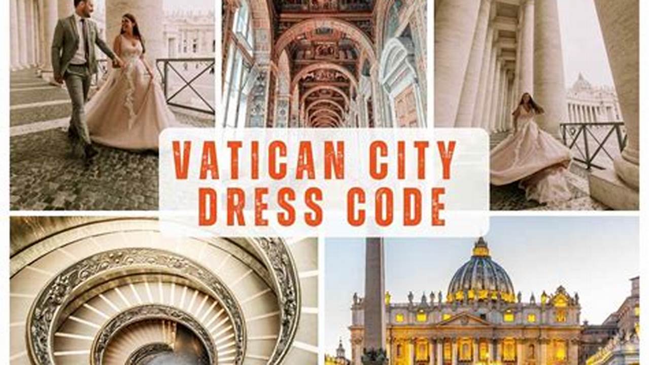 Vatican Dress Code 2024