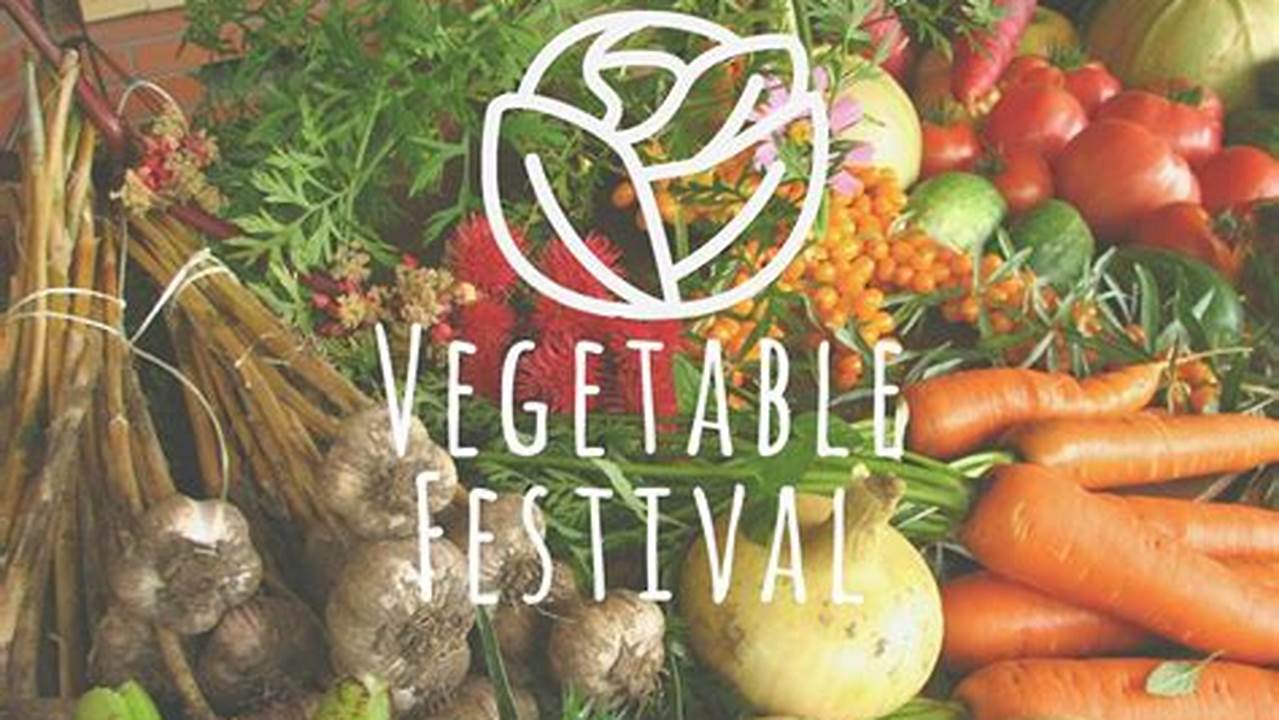 Vegetables, Festival