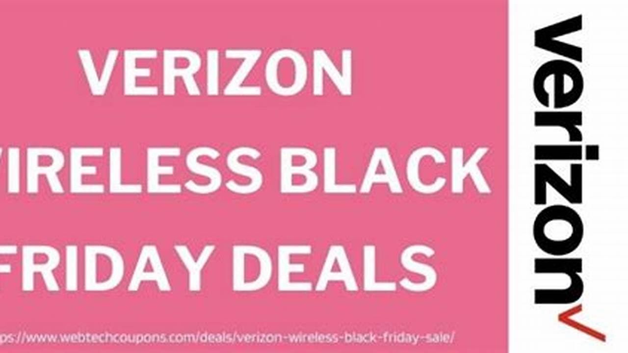 Verizon Wireless Black Friday 2024
