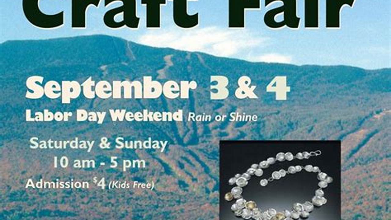 Vermont Craft Fairs 2024 Schedule