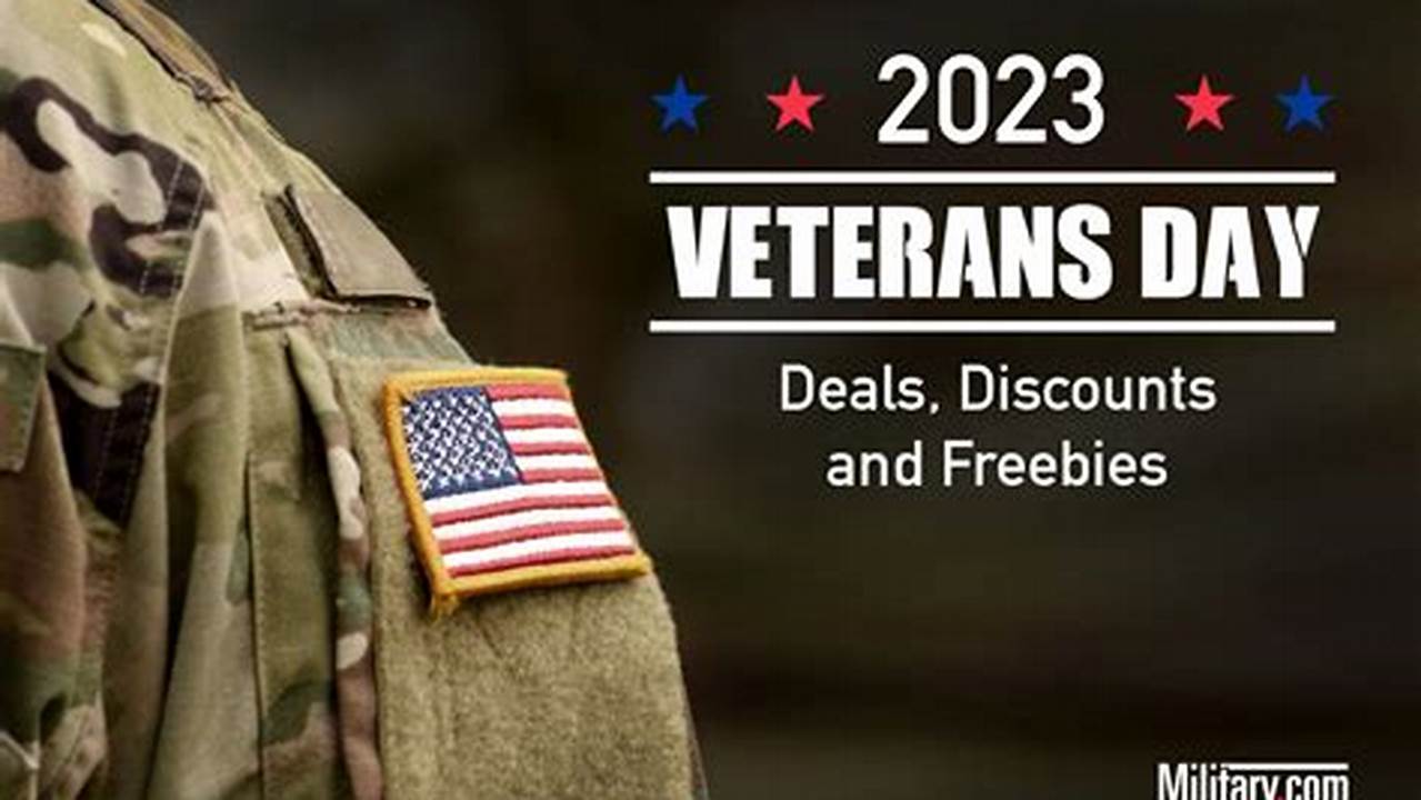 Veterans Day 2024 Deals Near Me