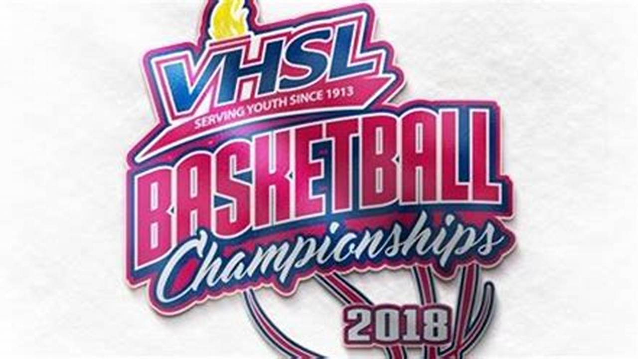 Vhsl State Basketball Tournament 2024