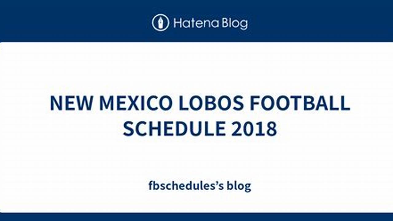 View The 2024 New Mexico Football Schedule At Fbschedules.com., 2024