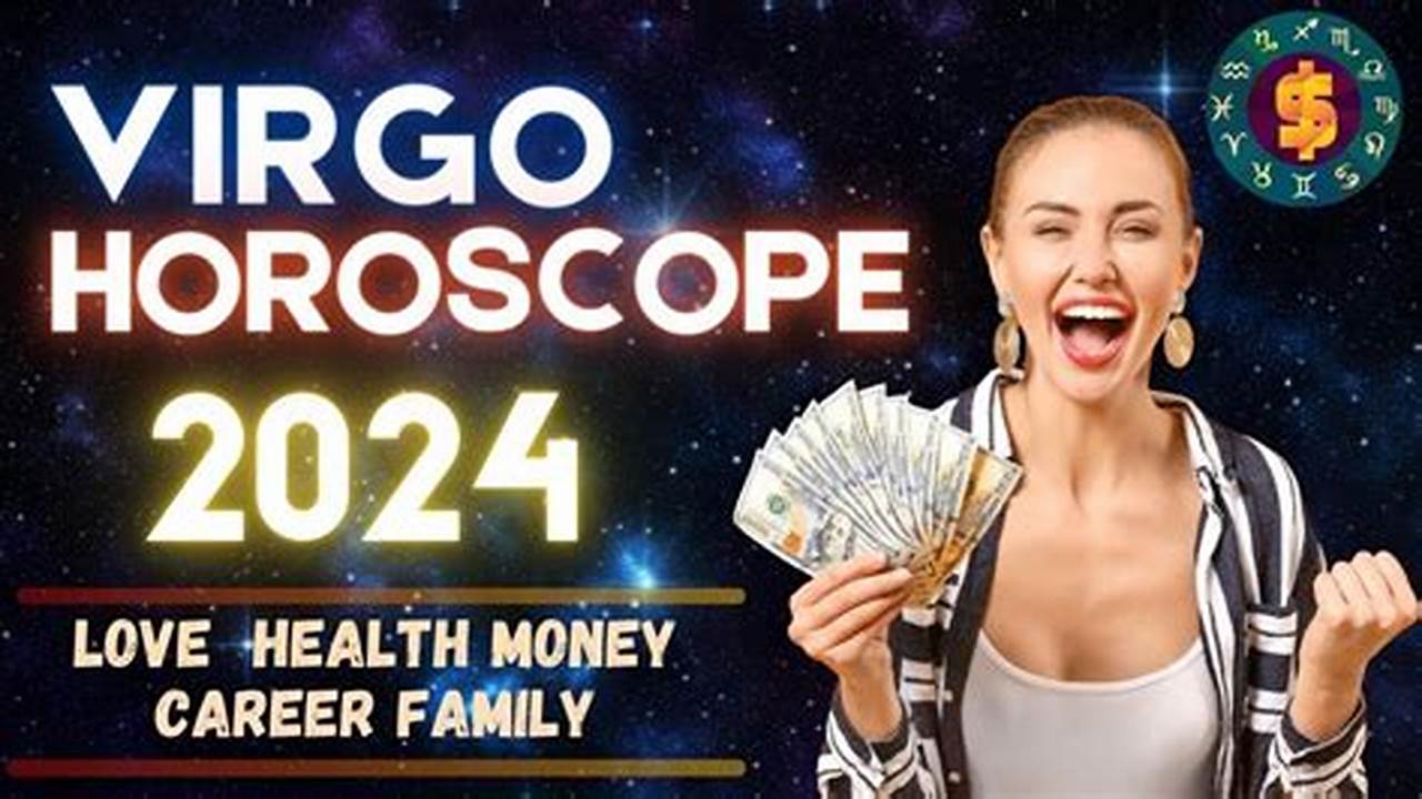 Virgo 2024 Horoscope Career