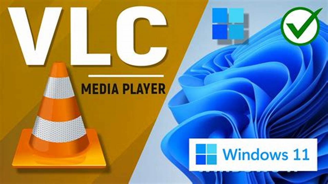 Vlc Media Player Windows 11 64-Bit 2024