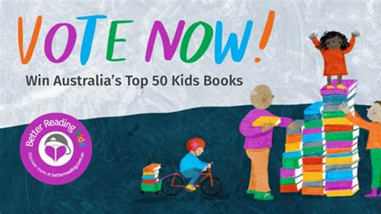 Voted At #5 In Better Reading’s 2023 Top 50 Kids’ Books Recommended For Ages 0+., 2024