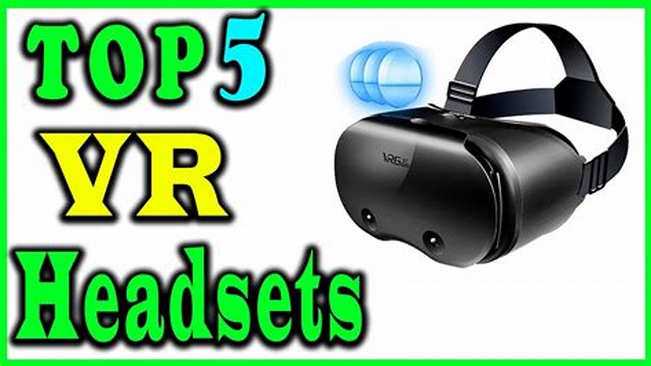 Vr Headset Review 2024