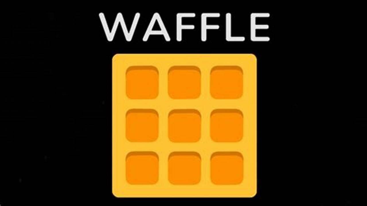 Waffle Answer May 7 2024