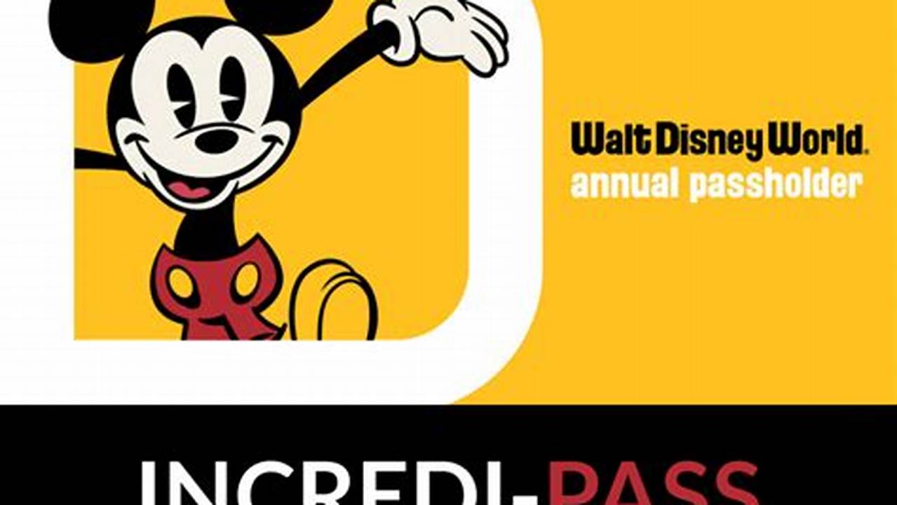 Walt Disney World Incredi Pass And Sorcerer Pass Are Not., 2024