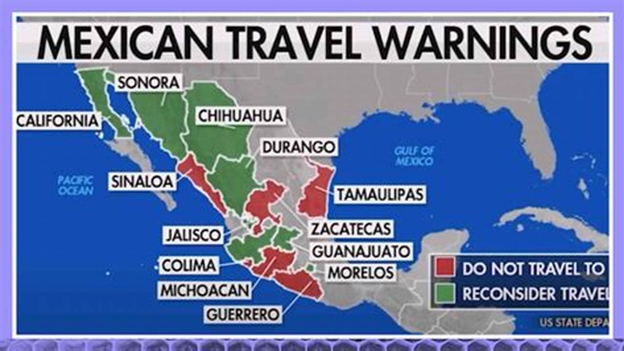 Warnings About Spring Break Travel To Certain Parts Of Mexico Came., 2024
