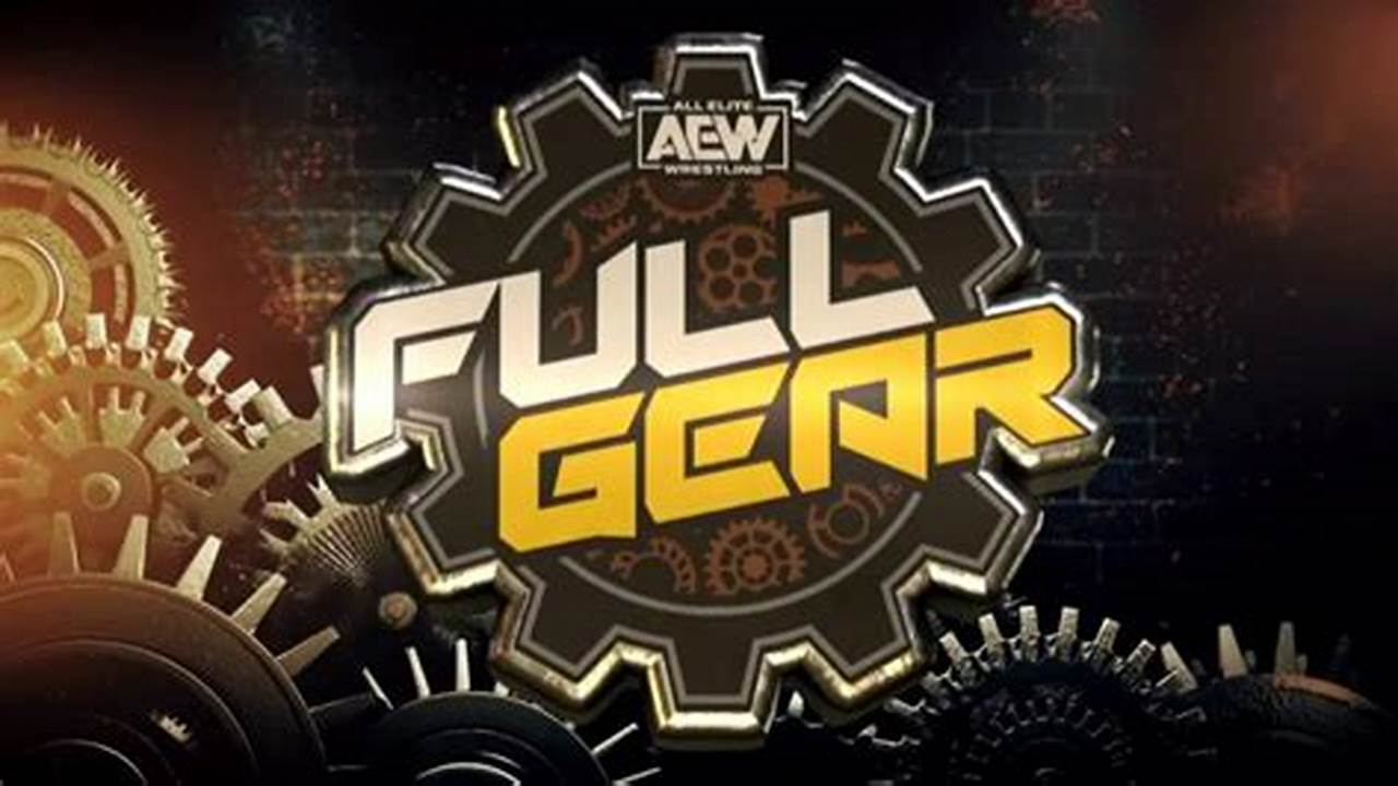 Watch Aew Full Gear 2024 Online Free