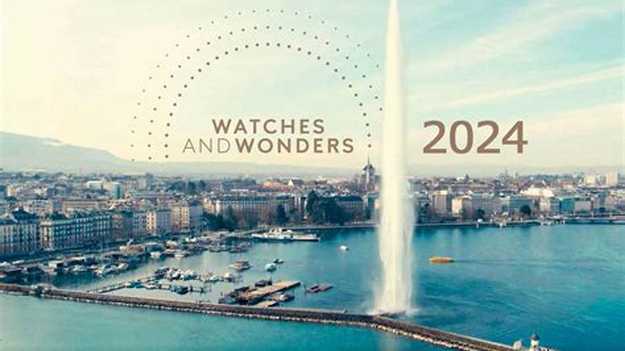 Watches And Wonders 2024