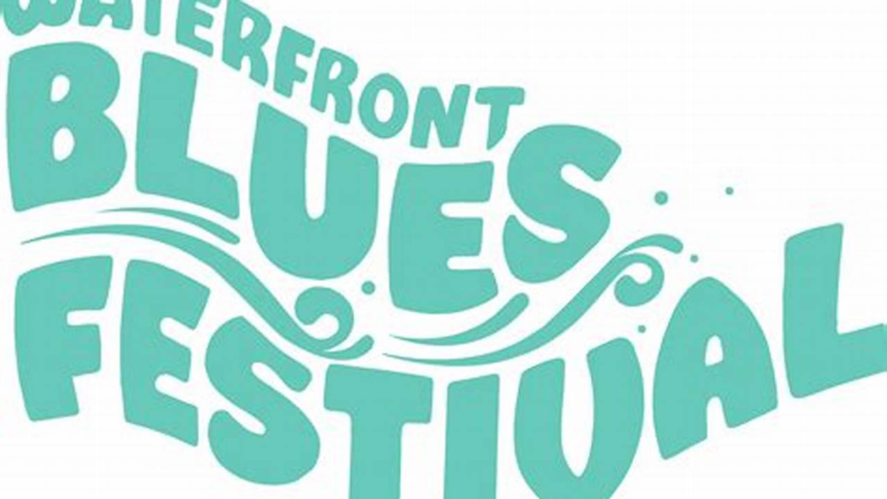 Waterfront Blues Festival 2024 Kboo