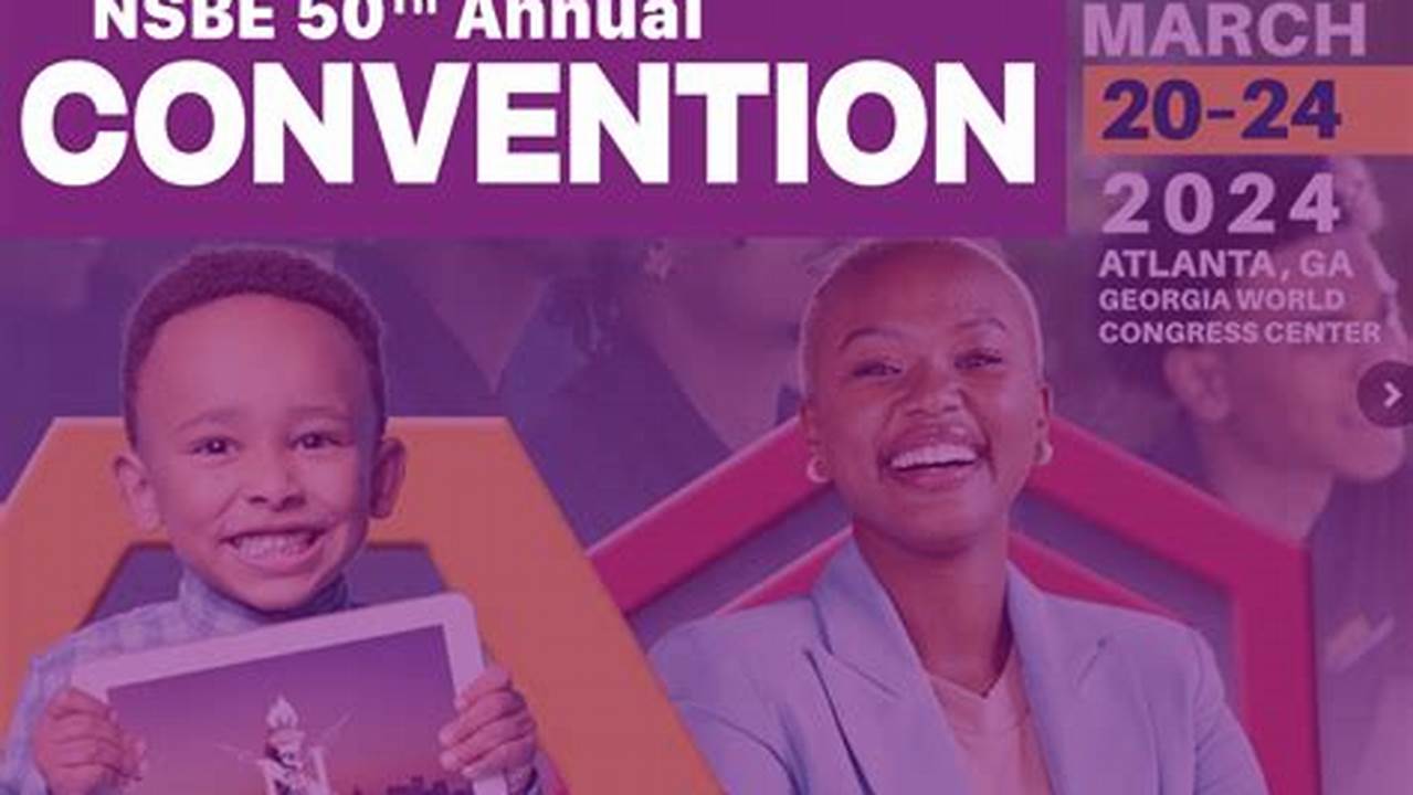 We&#039;re Proud Supporters Of The 50Th Annual Nsbe Convention In Atlanta., 2024