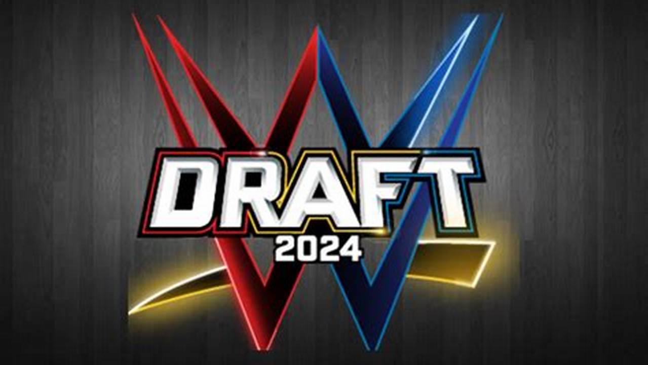 We Draft 2024 Raw Smackdown