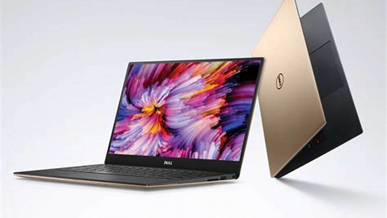 We List Down The Best Laptops That Are Being Offered By Dell In 2023, Including The Xps., 2024