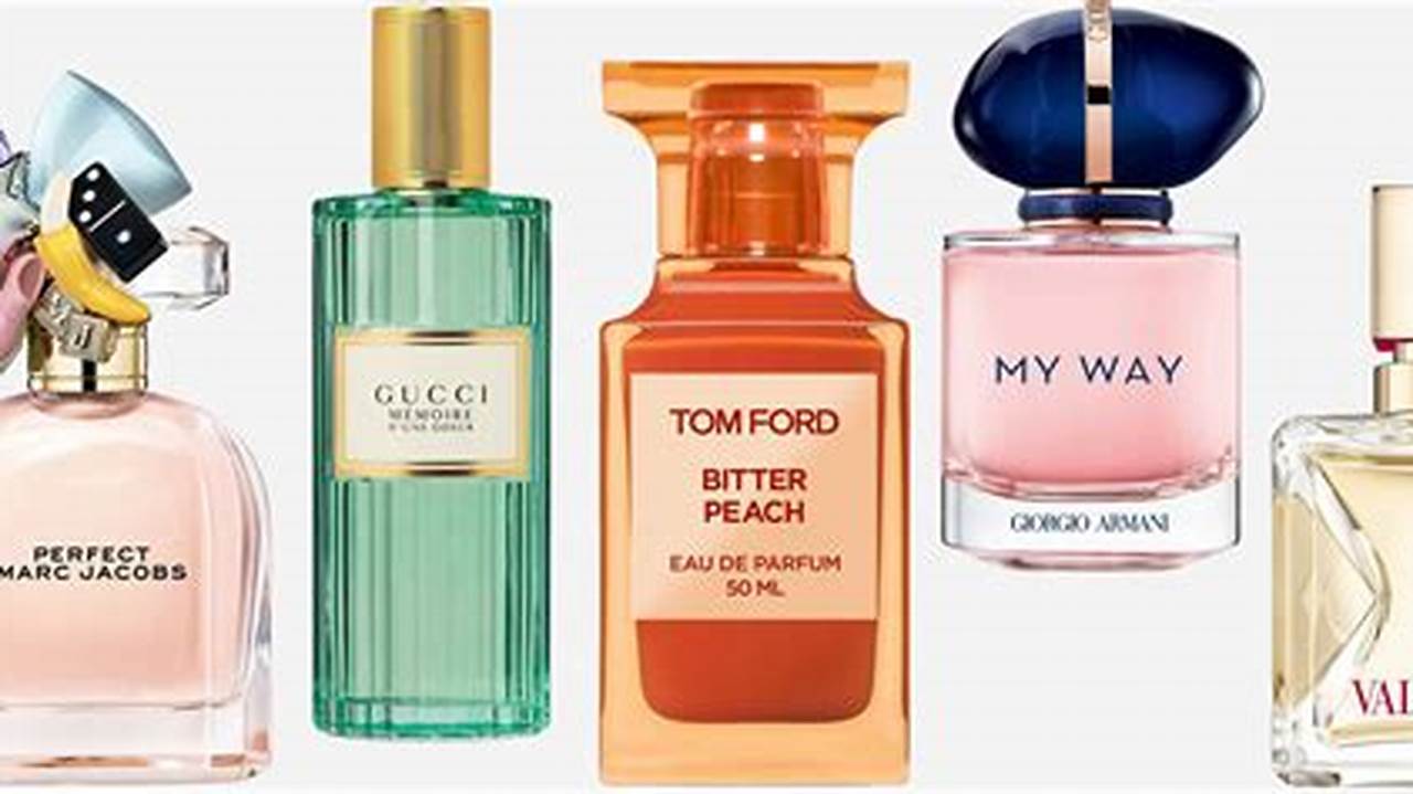 We Tested And Researched The Best Perfumes For Women In 2024., 2024