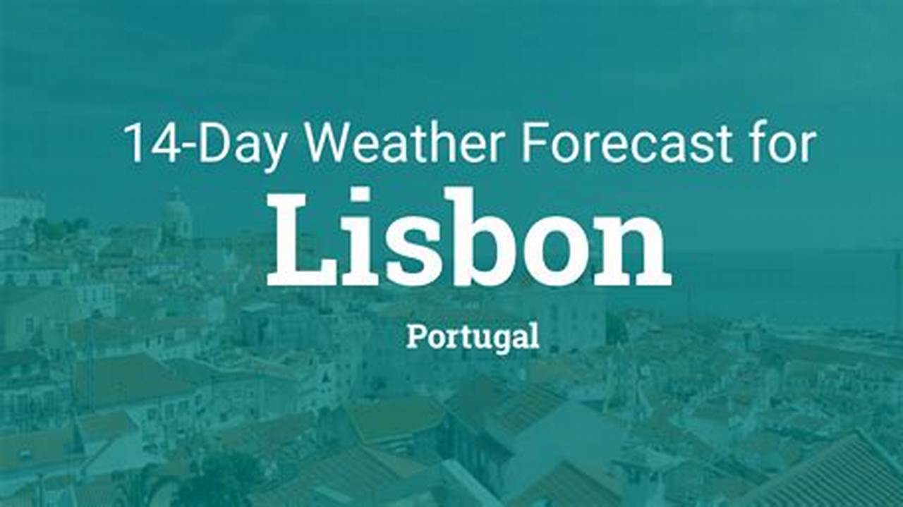 Weather In Lisbon In October 2024