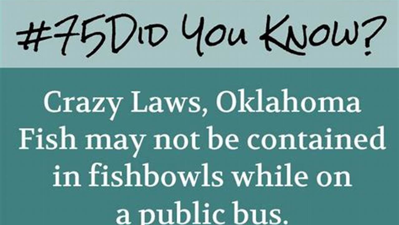 Weird Laws In Oklahoma 2024