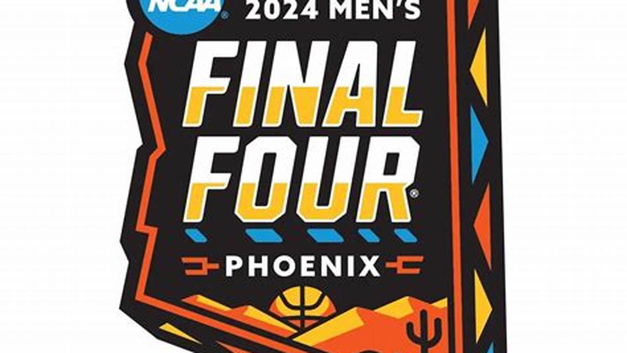 Welcome To Greater Phoenix, Home Of The Final Four., 2024