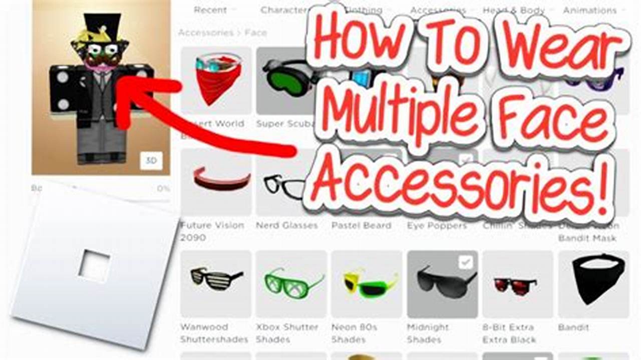 Welcome To Our Comprehensive Roblox Tutorial On How To Equip Multiple Face Accessories On Your Avatar!, 2024