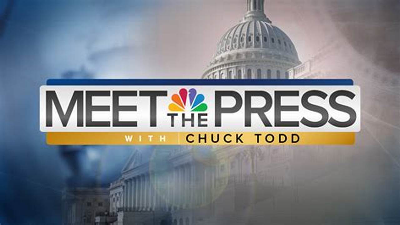 Welcome To Sunday, It’s Meet The Press., 2024
