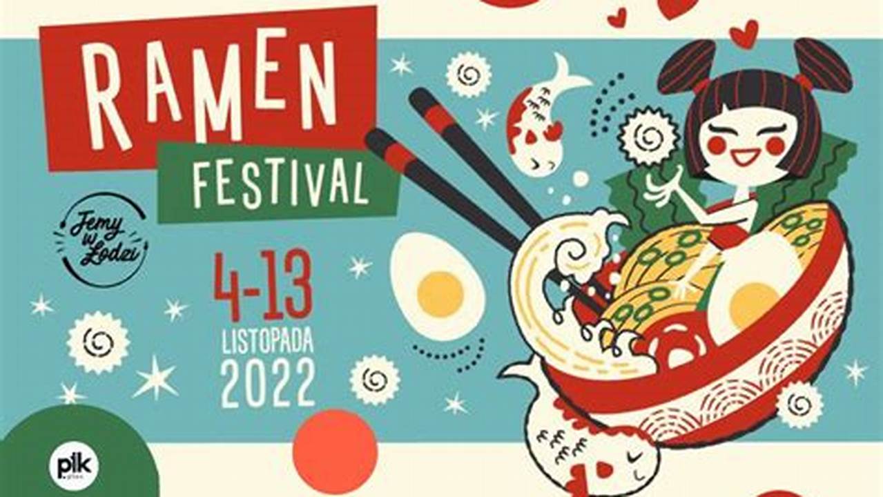 Welcome To The 2024 Denver Ramen Festival!, 2024