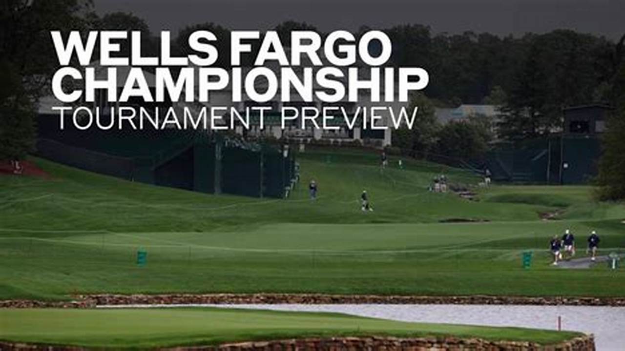 Wells Fargo Golf Tournament 2024 Field