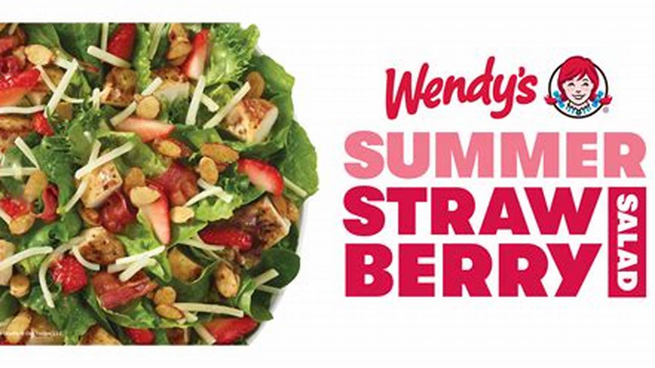 Wendy'S Summer Salad 2024