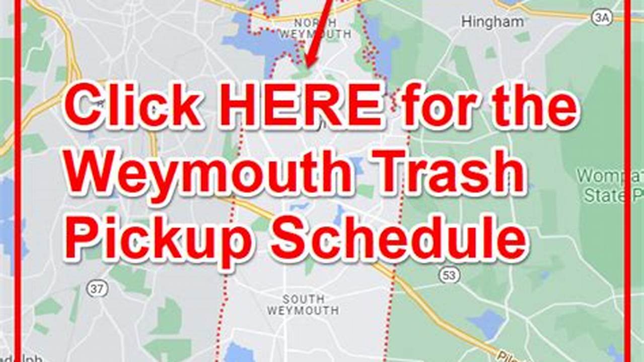 Weymouth Trash Pickup 2024