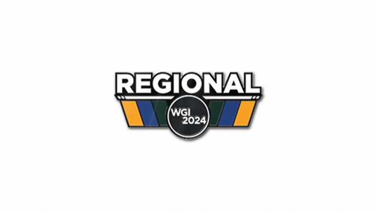 Wgi Regional Schedule 2024