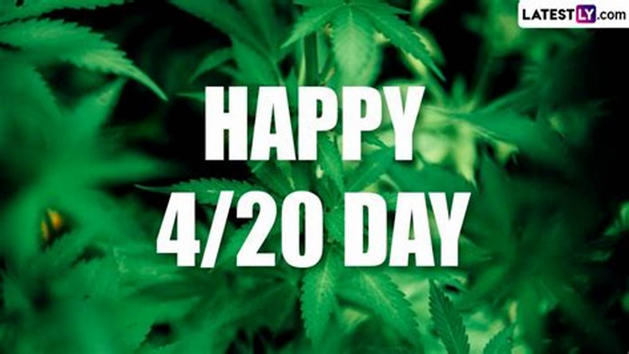 What Day Is 420 2024