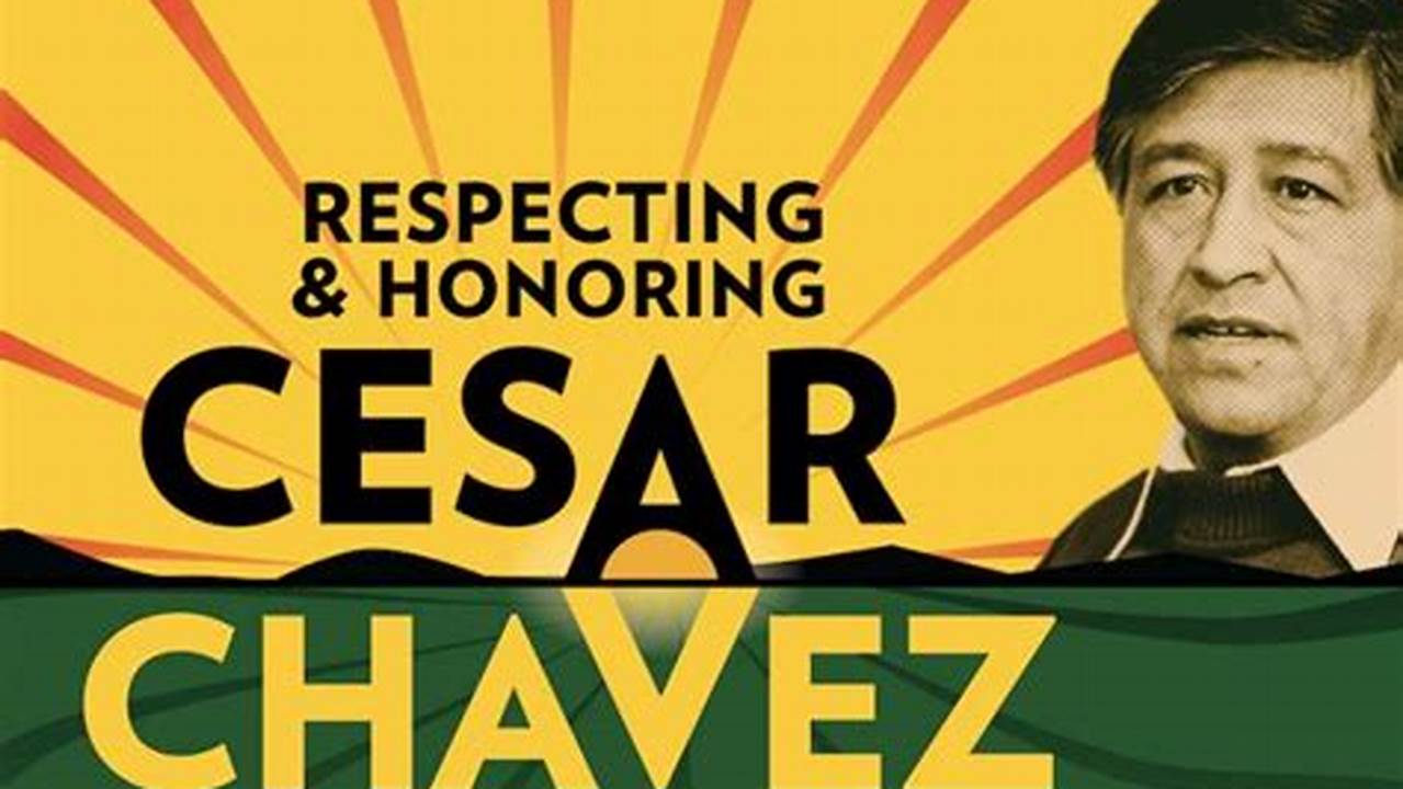 What Day Is Cesar Chavez 2024