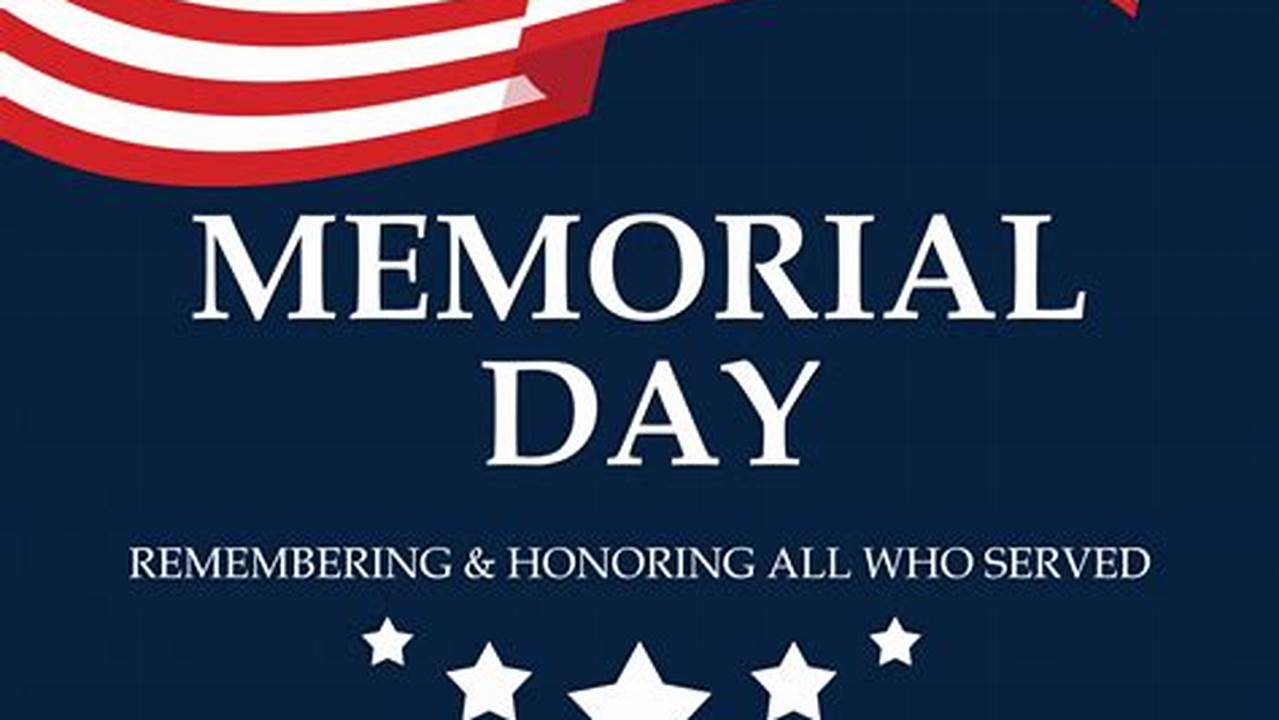 What Day Is Memorial Day 2024 Observed Synonyms