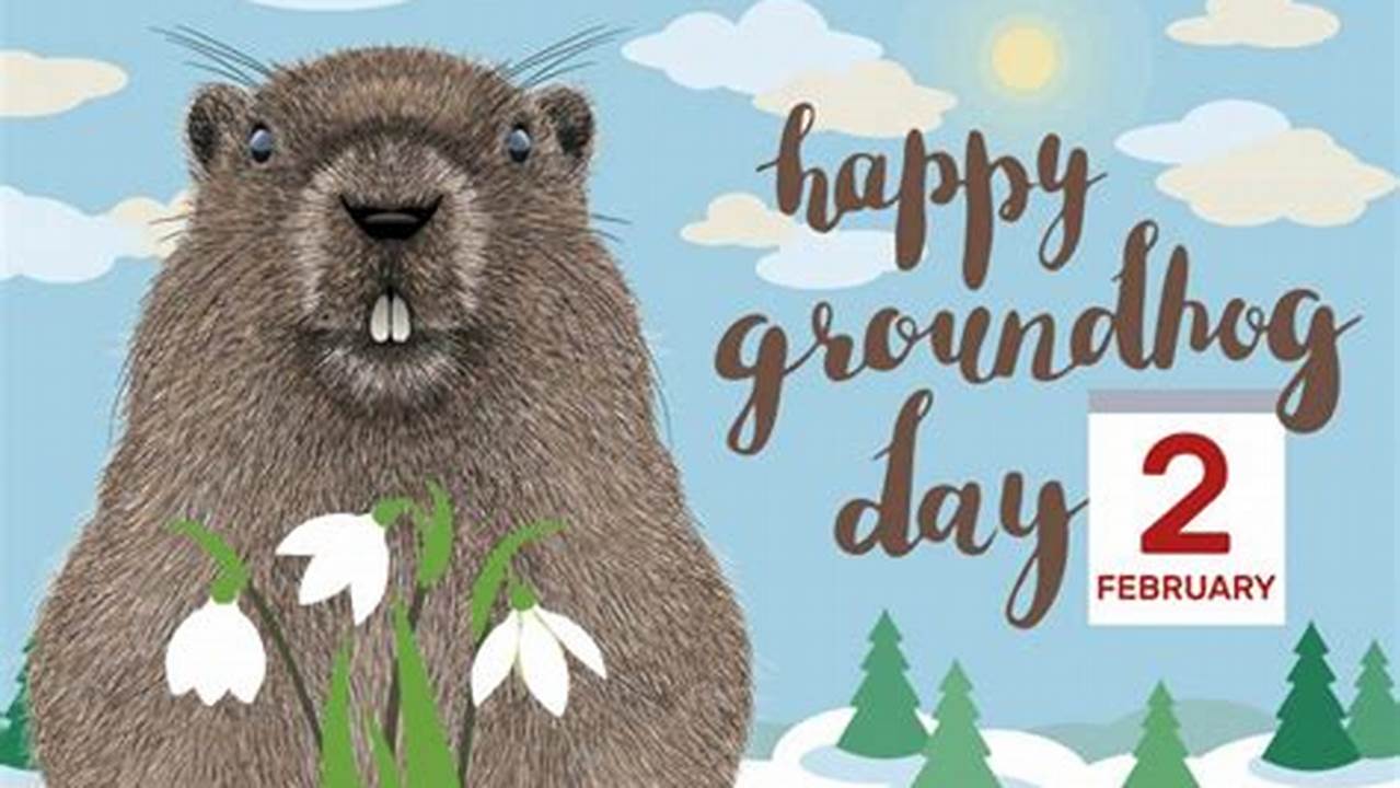What Happened On Groundhogs Day 2024