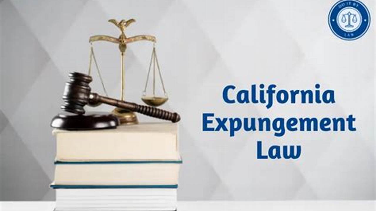 What Is The New Expungement Law In California 2024