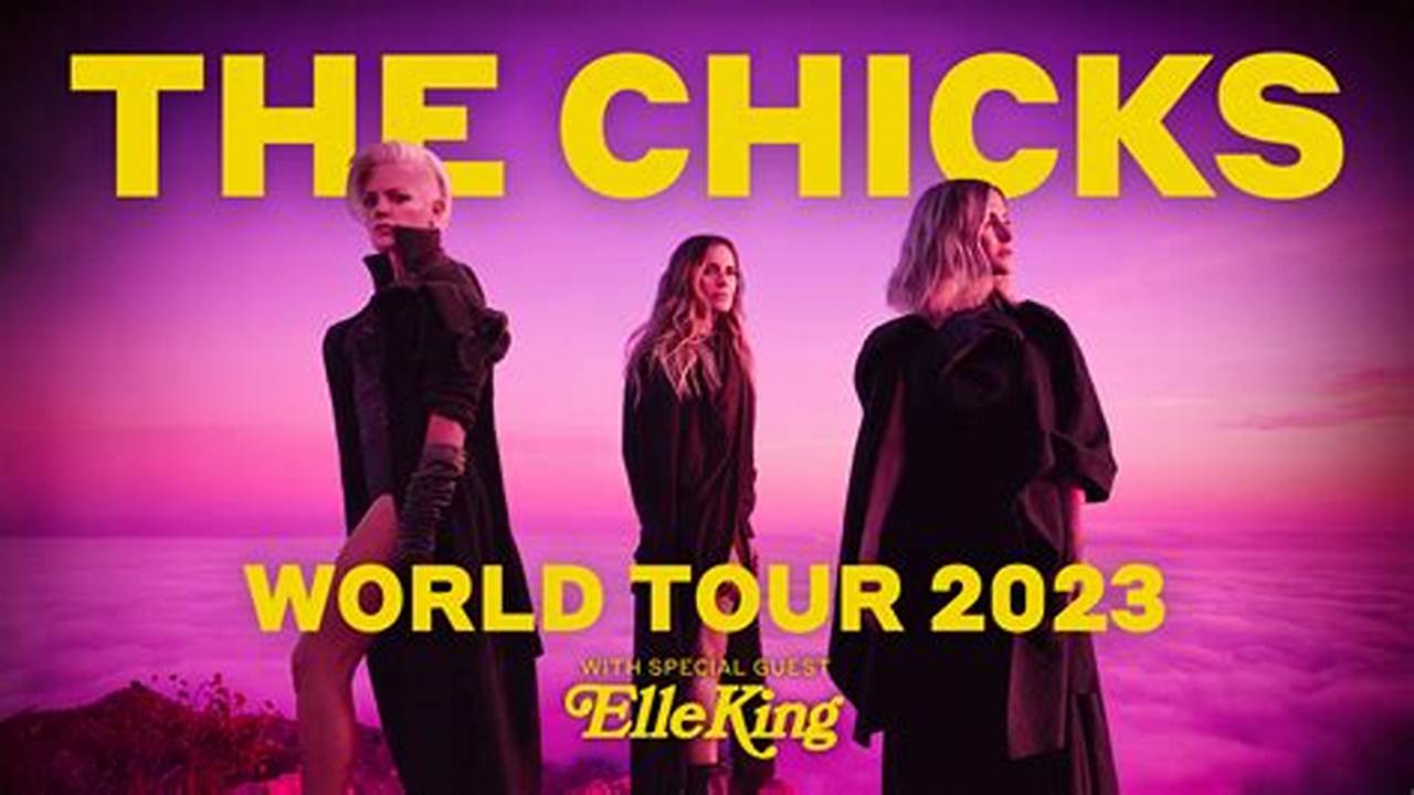 What Songs Are The Chicks Playing On Tour 2024