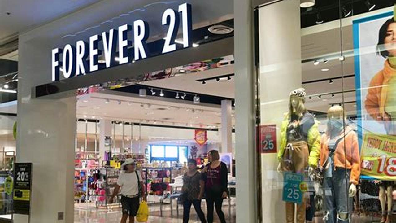 What Time Does Forever 21 Close Today