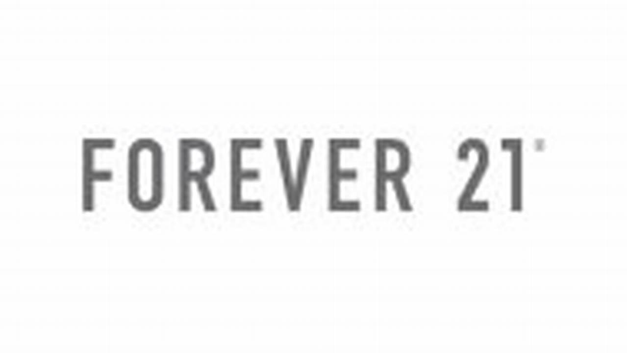 What Time Does Forever 21 Open Today