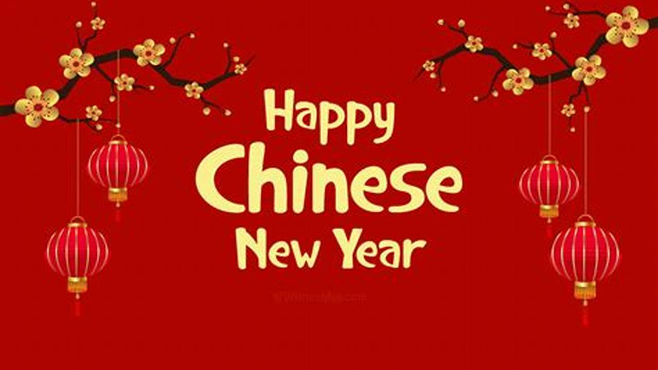 What To Say For Chinese New Year 2024