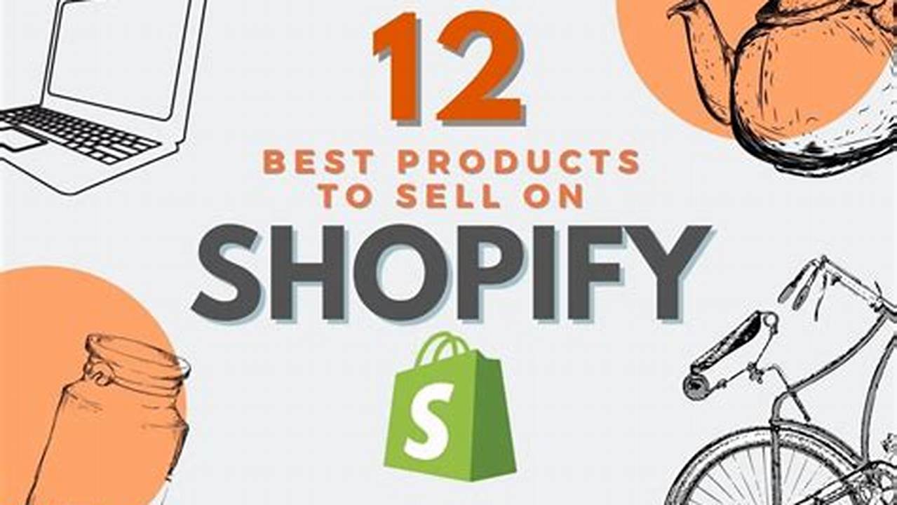 What To Sell On Shopify 2024